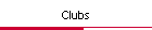 Clubs